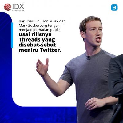 Elon Musk dan Mark Zuckerberg semakin Memanas, siapa pemenangnya? (Foto : Tim Digital Marketing IDX Channel)