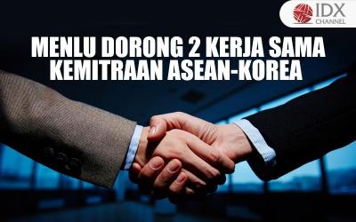 Menlu Retno Dorong Dua Kerja Sama Kemitraan ASEAN-Korea, Apa Saja? (Foto : Tim Digital Marketing IDX Channel)