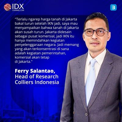 Harga Tanah di Jakarta Tidak bisa Turun, Meski Ibu Kota Dipindah ke Kaltim (Foto : Tim Digital Marketing IDX Channel)