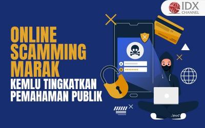 Kasus Online Scamming Marak, Kemlu Tingkatkan Pemahaman Publik (Foto : Tim Digital Marketing IDX Channel)