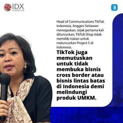 Project S TikTok, Peluang atau Petaka Bagi UMKM RI? (Foto : Tim Digital Marketing IDX Channel)