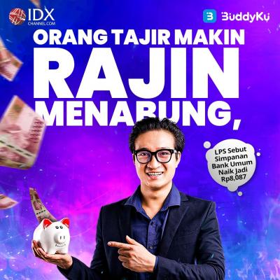 Orang Tajir Makin Rajin Menabung, LPS Sebut Simpanan Bank Umum Naik Jadi Rp8,087 (Foto : Tim Digital Marketing IDX Channel)