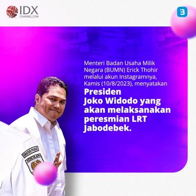 Bye-Bye Macet, LRT Jabodebek Diresmikan 26 Agustus (Foto : Tim Digital Marketing IDX Channel)
