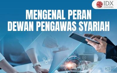 Dewan Pengawas Syariah: Pengertian dan Fungsinya (Foto : Tim Digital Marketing IDX Channel)