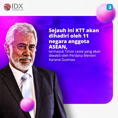 Rangkaian KTT ASEAN akan Dihadiri 22 Negara (Foto : Tim Digital Marketing IDX Channel)