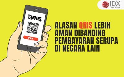Alasan QRIS Lebih Aman Dibandingkan Model Pembayaran Serupa di Negara Lain  (Foto : Tim Digital Marketing IDX Channel)