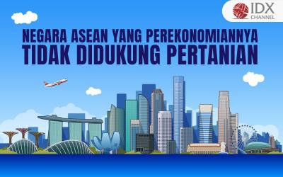 Negara Anggota ASEAN Manakah yang Kegiatan Perekonomiannya Tidak Didukung oleh Pertanian?  (Foto : Tim Digital Marketing IDX Channel)