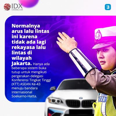 JOKOWI Resmi Menutup KTT ke-43 ASEAN  (Foto : Tim Digital Marketing IDX Channel)