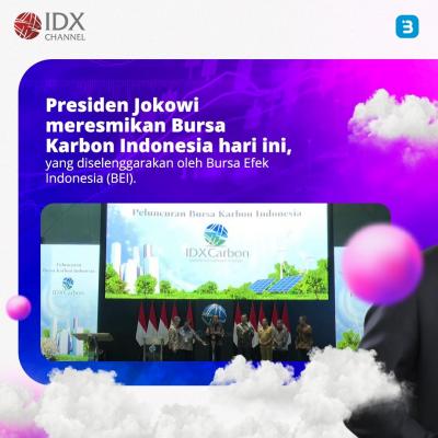 Jokowi Resmikan Bursa Karbon di BEI Hari Ini (Foto : Tim Digital Marketing IDX Channel)