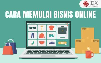 Cara Memulai Bisnis Online dari Nol, dari Riset hingga Promosi (Foto : Tim Digital Marketing IDX Channel)