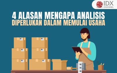 4 Alasan Mengapa Analisis Sangat Diperlukan dalam Memulai Usaha (Foto : Tim Digital Marketing IDX Channel)