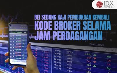 BEI Sedang Kaji Pembukaan Kembali Kode Broker selama Jam Perdagangan (Foto : Tim Digital Marketing IDX Channel)