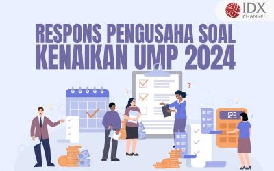 Begini Respons Pengusaha soal Kenaikan UMP 2024 (Foto : Tim Digital Marketing IDX Channel)