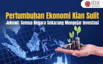 Pertumbuhan Ekonomi Kian Sulit, Jokowi: Semua Negara Sekarang Mengejar Investasi (Foto : Tim Digital Marketing IDX Channel)