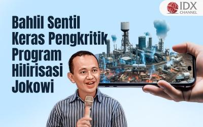 Bahlil Sentil Keras Pengkritik Program Hilirisasi Jokowi, Begini Katanya (Foto : Tim Digital Marketing IDX Channel)