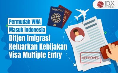 Permudah WNA Masuk Indonesia, Ditjen Imigrasi Keluarkan Kebijakan Visa Multiple Entry 5 Tahun (Foto : Tim Digital Marketing IDX Channel)
