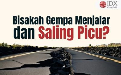 Bisakah Gempa Menjalar dan Saling Picu?? Ini Penjelasan BMKG (Foto : Tim Digital Marketing IDX Channel)
