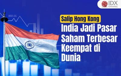 Salip Hong Kong, India Jadi Pasar Saham Terbesar Keempat di Dunia (Foto : Tim Digital Marketing IDX Channel)