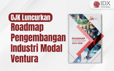 OJK Luncurkan Roadmap Pengembangan Industri Modal Ventura (Foto : Tim Digital Marketing IDX Channel)