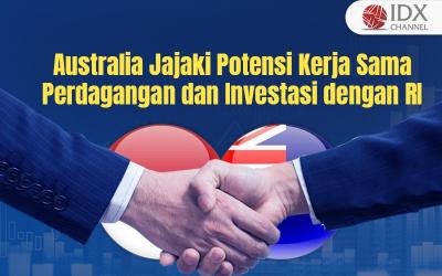 Australia Jajaki Potensi Kerja Sama Perdagangan dan Investasi dengan RI (Foto : Tim Digital Marketing IDX Channel)