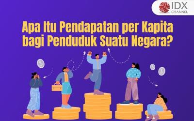 Apa Itu Pendapatan per Kapita bagi Penduduk Suatu Negara (Foto
