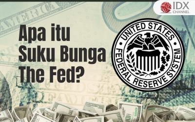 Apa yang Dimaksud Suku Bunga The Fed? Begini Penjelasannya (Foto : Tim Digital Marketing IDX Channel)