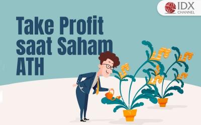 Cara Take Profit saat Saham ATH, Manfaatkan Peluang Cuan (Foto : Tim Digital Marketing IDX Channel)