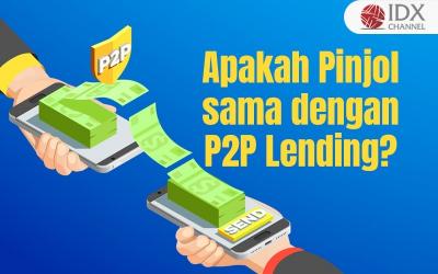Apakah Pinjol sama dengan P2P Lending? Ini Penjelasannya (Foto : Tim Digital Marketing IDX Channel)