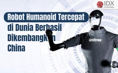 Robot Humanoid Tercepat di Dunia Berhasil Dikembangkan China (Foto : Tim Digital Marketing IDX Channel)