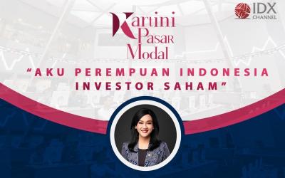 Kartini Pasar Modal “Aku Perempuan Indonesia Investor Saham”