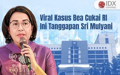 Viral Kasus Layanan Bea Cukai RI, Ini Tanggapan Sri Mulyani (Foto : Tim Digital Marketing IDX Channel)