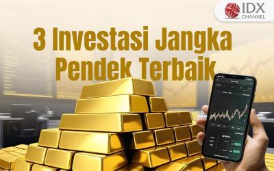 3 Inilah Investasi Jangka Pendek Terbaik (Foto : Tim Digital Marketing IDX Channel)