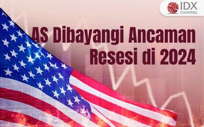 AS Dibayangi Ancaman Resesi di 2024, Pengamat: Lebih Berpotensi Stagflasi (Foto : Tim Digital Marketing IDX Channel)