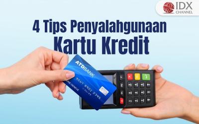 4 Tips Penyalahgunaan Kartu Kredit (Foto : Tim Digital Marketing IDX Channel)