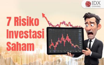 7 Risiko Investasi Saham dan Cara Mengatasinya (Foto : Tim Digital Marketing IDX Channel)