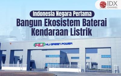 Bahlil Sebut Indonesia jadi Negara Pertama yang Bangun Ekosistem Baterai Kendaraan Listrik (Foto : Tim Digital Marketing IDX Channel)