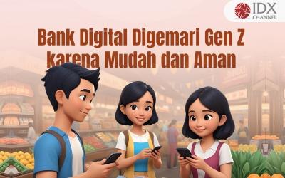 Survei Populix: Bank Digital Digemari Gen Z karena Mudah dan Aman Bertransaksi (Foto : Tim Digital Marketing IDX Channel)