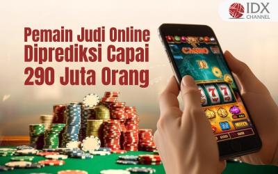 Pemain Judi Online Diprediksi Capai 290 Juta Orang. Grafis: Bayu Airlangga
