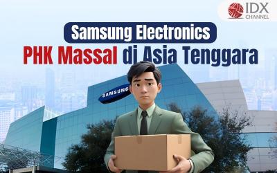 Samsung Electronics PHK Massal di Asia Tenggara. Grafis: Bayu Airlangga
