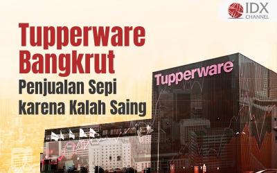 Tupperware Bangkrut, Penjualan Sepi karena Kalah Saing. Grafis: Bayu Airlangga