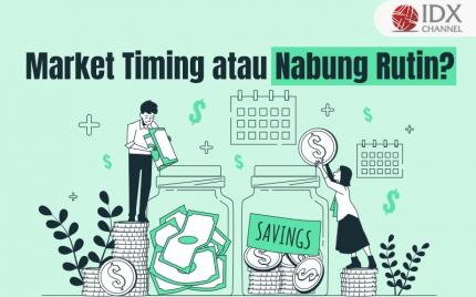 Market Timing atau Nabung Rutin, Mana Strategi yang Cocok untuk Investor Pemula? (Foto : Tim Digital Marketing IDX Channel)
