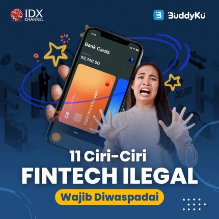 11 Ciri - Ciri Fintech Ilegal Wajib Diwaspadai. (Foto : Tim Digital Marketing IDX Channel)