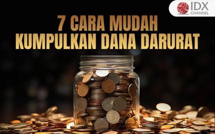 7 Cara Mengumpulkan Dana Darurat yang Mudah (Foto : Tim Digital Marketing IDX Channel)