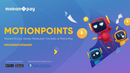 Tingkatkan Transaksi dan Kumpulkan MotionPoints di MotionPay Sebanyak-banyaknya! (Foto: MNC Media)