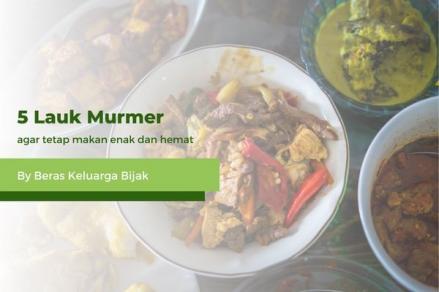 Lima Ide Lauk Murmer ala BKB, Makan Enak dan Hemat di Tanggal Tua. Foto: MNC Media.