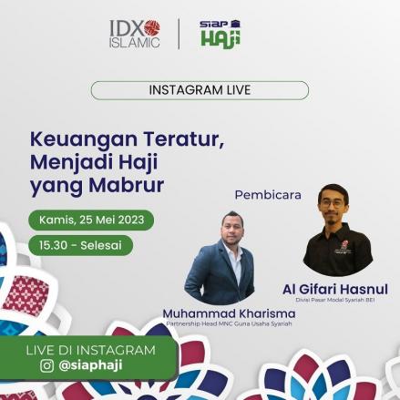 MNC Guna Usaha dan IDX Islamic Gelar IG Live: Keuangan Teratur, Jadi Haji yang Mabrur (Foto MNC Media)