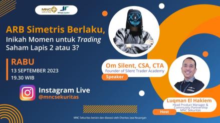 IG Live MNC Sekuritas: ARB Simetris Berlaku, Inikah Momen Trading Saham Lapis 2 atau 3? (Foto MNC Media)