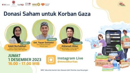 Jangan Lewatkan IG Live IG MNC Sekuritas Hari Ini, Filantropi Donasi Saham untuk Korban Gaza