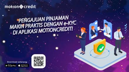 Pengajuan Pinjaman Makin Praktis dengan e-KYC di Aplikasi MotionCredit. (Foto: MNC Media)