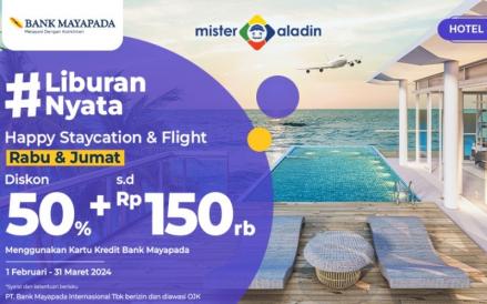 Mister Aladin dan Bank Mayapada punya promo menarik diskon 50% + sampai dengan Rp150.000 dengan menggunakan kartu kredit Bank Mayapada. (Mister Aladin)
